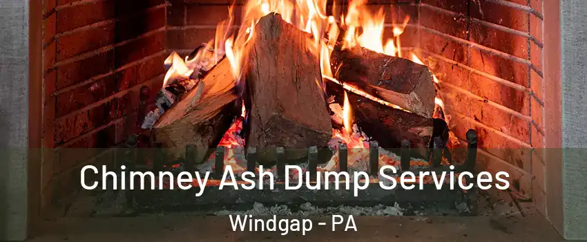 Chimney Ash Dump Services Windgap - PA
