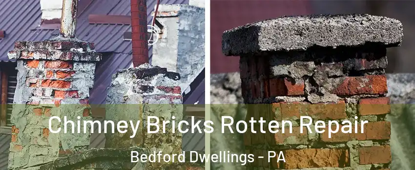 Chimney Bricks Rotten Repair Bedford Dwellings - PA