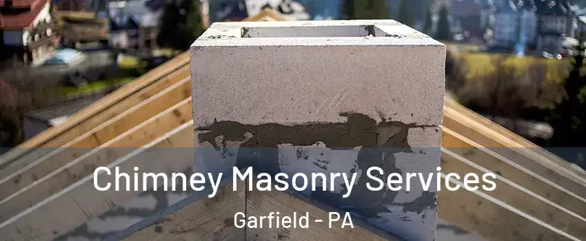 Chimney Masonry Services Garfield - PA