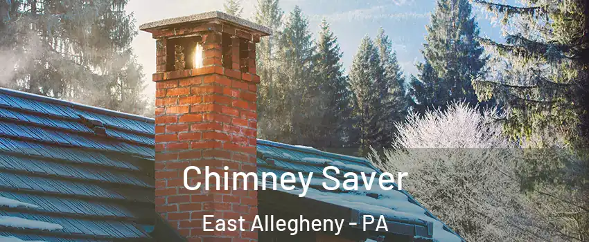 Chimney Saver East Allegheny - PA