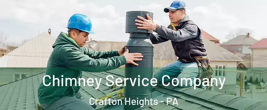 Chimney Service Company Crafton Heights - PA