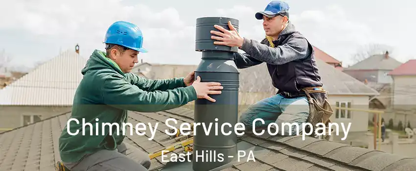 Chimney Service Company East Hills - PA