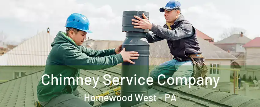 Chimney Service Company Homewood West - PA