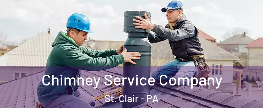 Chimney Service Company St. Clair - PA