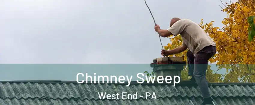 Chimney Sweep West End - PA