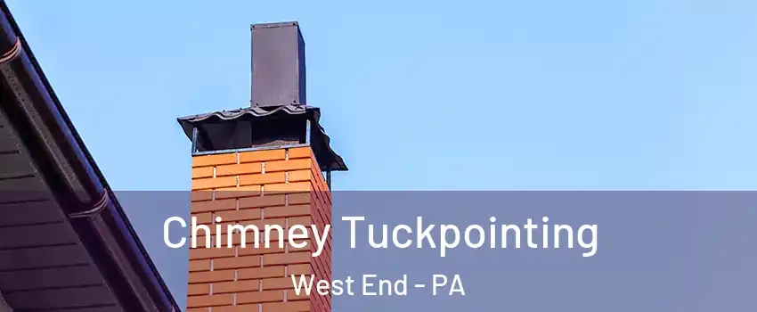 Chimney Tuckpointing West End - PA
