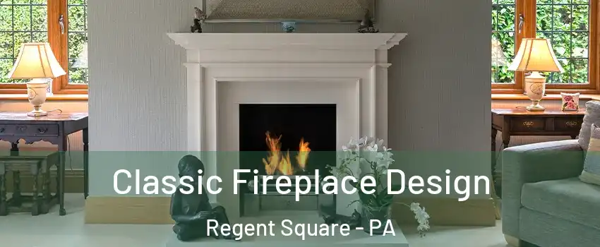 Classic Fireplace Design Regent Square - PA