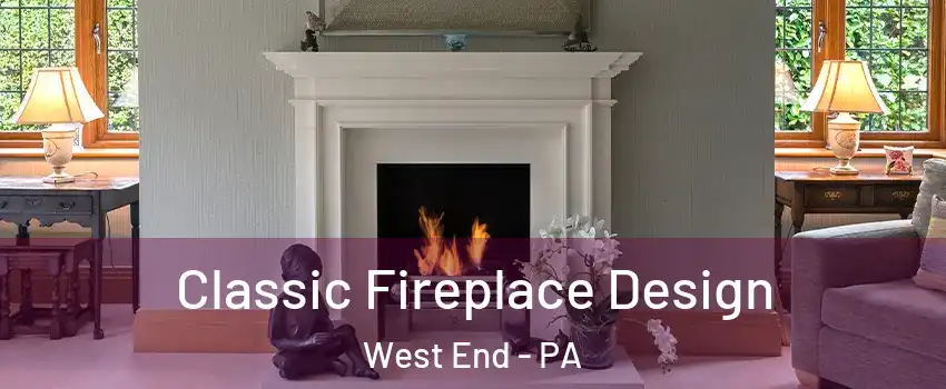 Classic Fireplace Design West End - PA