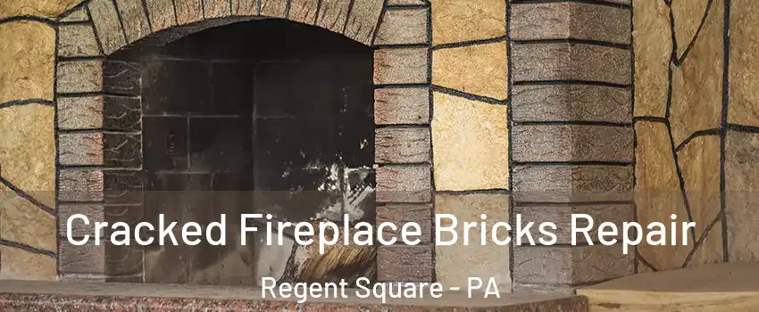 Cracked Fireplace Bricks Repair Regent Square - PA