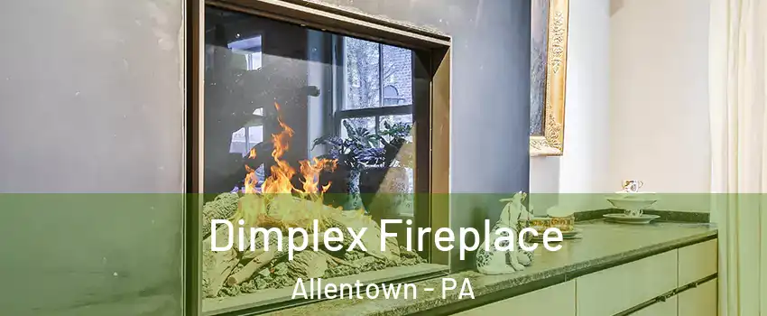 Dimplex Fireplace Allentown - PA