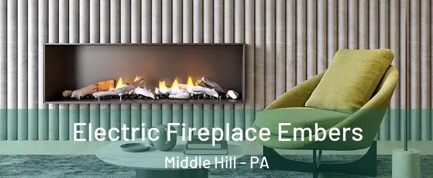 Electric Fireplace Embers Middle Hill - PA