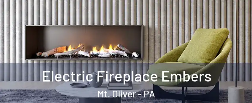 Electric Fireplace Embers Mt. Oliver - PA