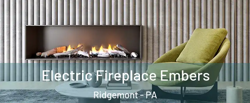 Electric Fireplace Embers Ridgemont - PA