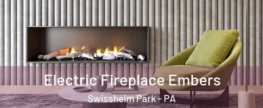 Electric Fireplace Embers Swisshelm Park - PA