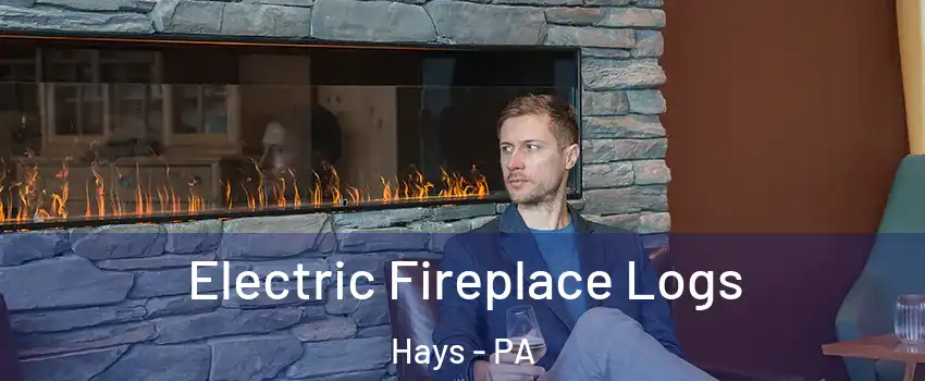 Electric Fireplace Logs Hays - PA
