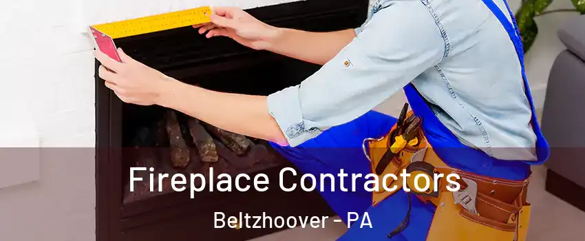 Fireplace Contractors Beltzhoover - PA