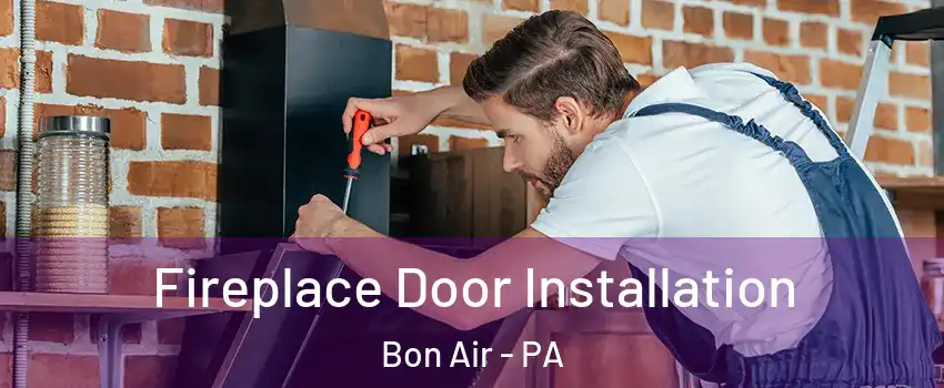 Fireplace Door Installation Bon Air - PA