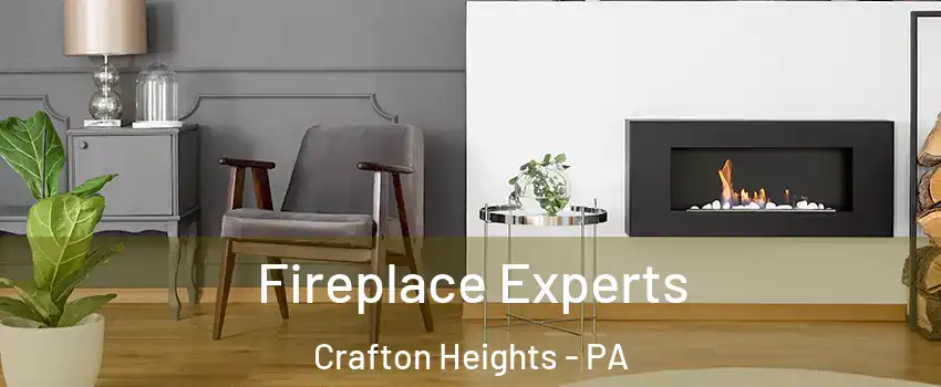 Fireplace Experts Crafton Heights - PA