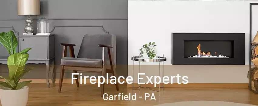 Fireplace Experts Garfield - PA