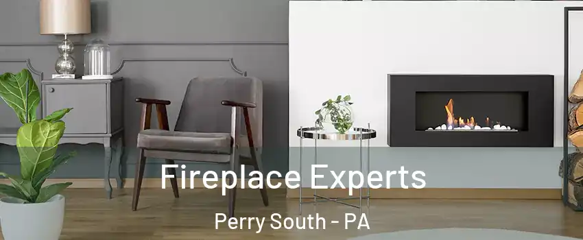 Fireplace Experts Perry South - PA