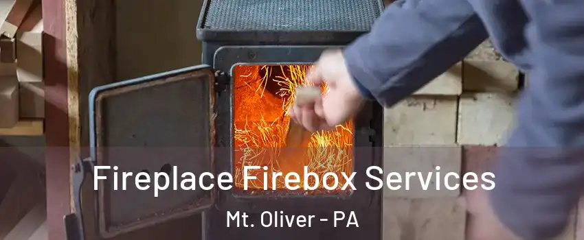 Fireplace Firebox Services Mt. Oliver - PA
