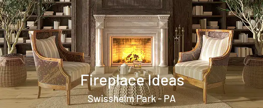 Fireplace Ideas Swisshelm Park - PA