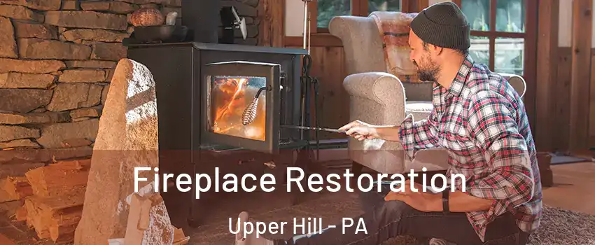 Fireplace Restoration Upper Hill - PA