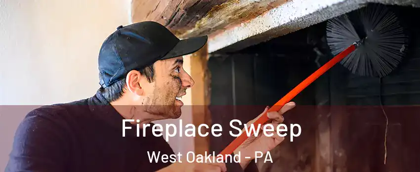 Fireplace Sweep West Oakland - PA