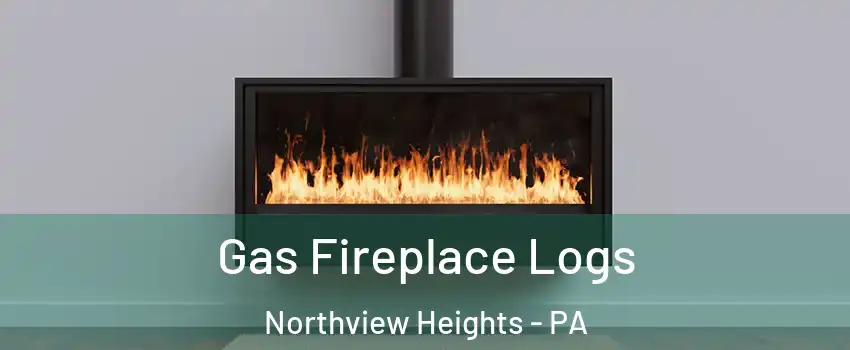 Gas Fireplace Logs Northview Heights - PA