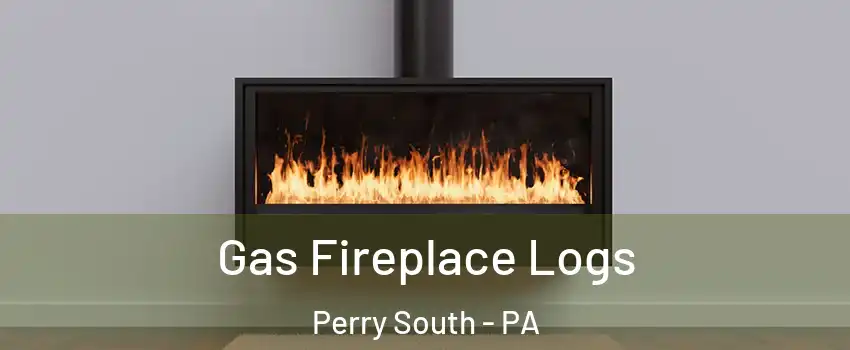 Gas Fireplace Logs Perry South - PA