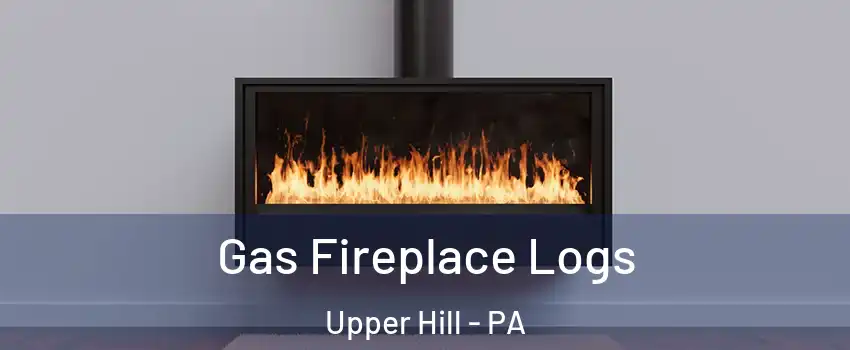 Gas Fireplace Logs Upper Hill - PA