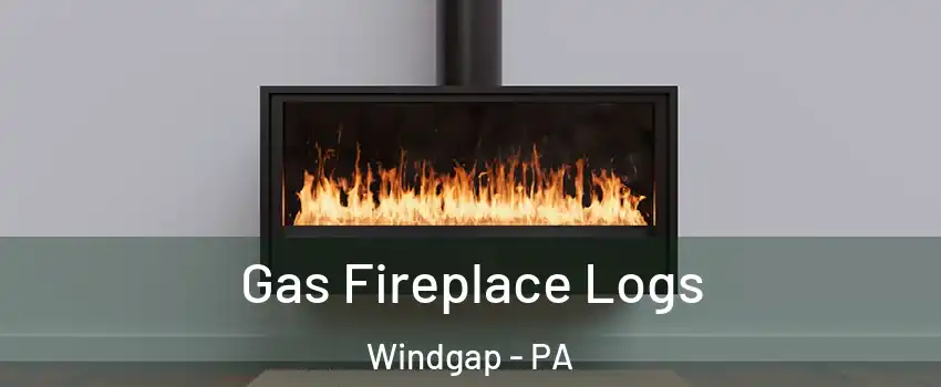 Gas Fireplace Logs Windgap - PA