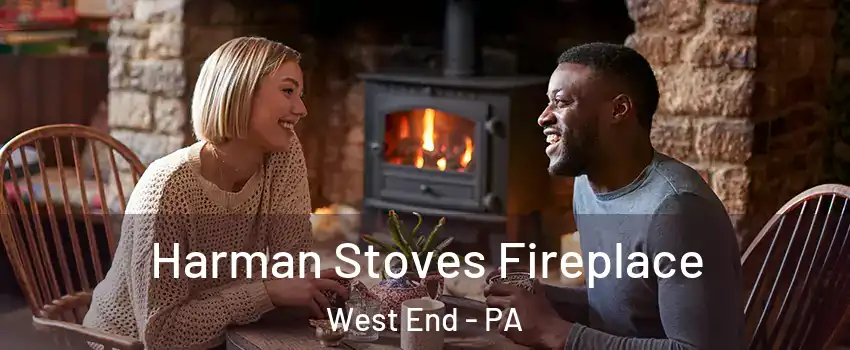 Harman Stoves Fireplace West End - PA