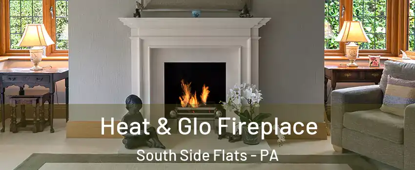 Heat & Glo Fireplace South Side Flats - PA