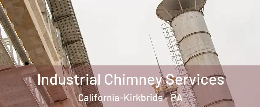 Industrial Chimney Services California-Kirkbride - PA