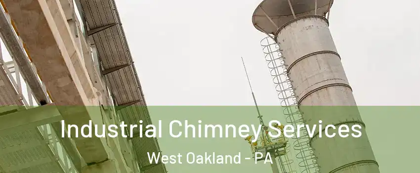 Industrial Chimney Services West Oakland - PA