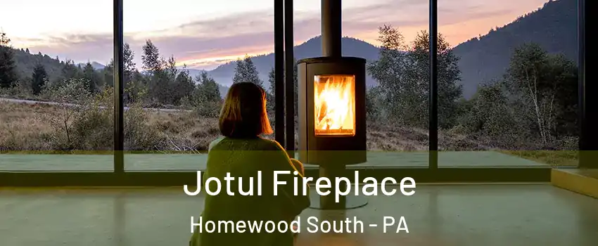 Jotul Fireplace Homewood South - PA