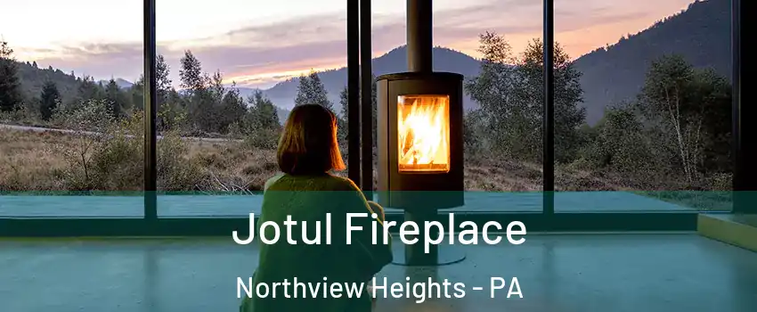 Jotul Fireplace Northview Heights - PA