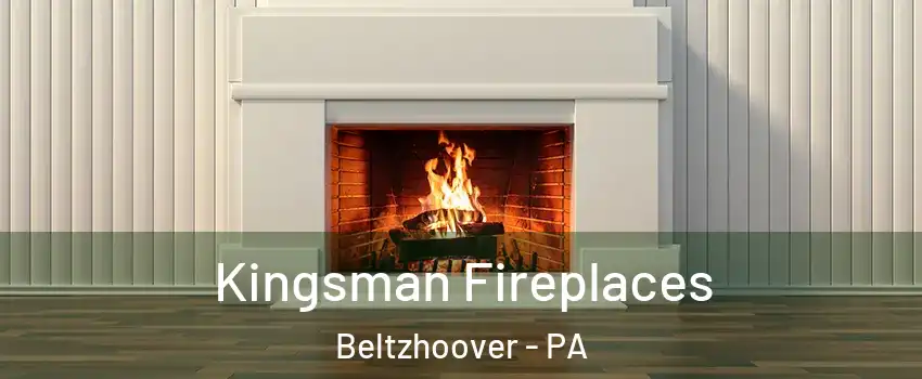 Kingsman Fireplaces Beltzhoover - PA