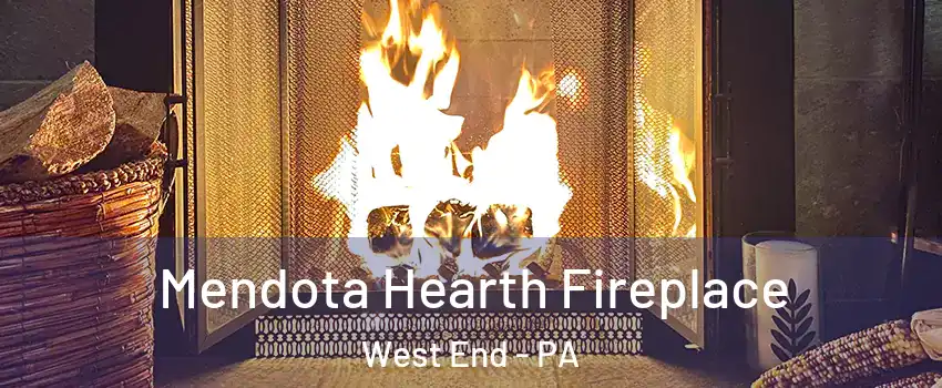 Mendota Hearth Fireplace West End - PA