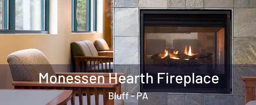 Monessen Hearth Fireplace Bluff - PA
