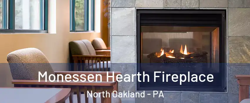Monessen Hearth Fireplace North Oakland - PA