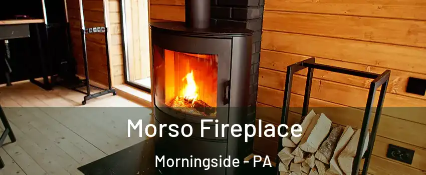 Morso Fireplace Morningside - PA