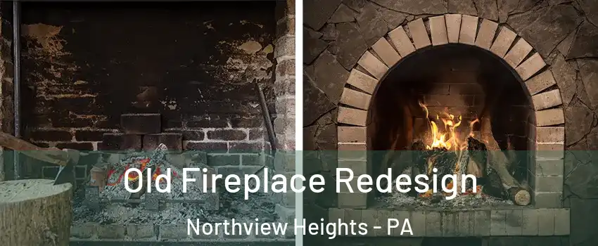 Old Fireplace Redesign Northview Heights - PA
