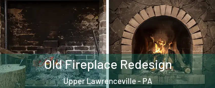 Old Fireplace Redesign Upper Lawrenceville - PA