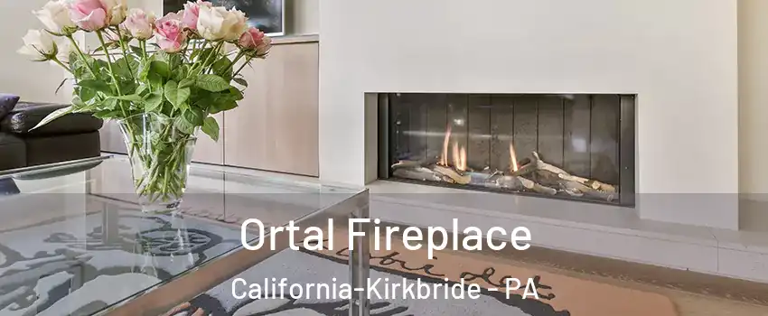 Ortal Fireplace California-Kirkbride - PA