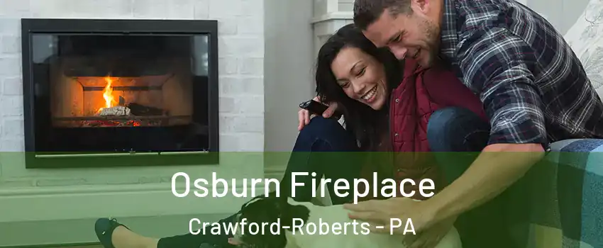 Osburn Fireplace Crawford-Roberts - PA