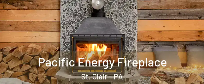 Pacific Energy Fireplace St. Clair - PA