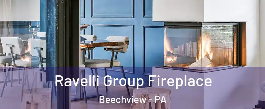 Ravelli Group Fireplace Beechview - PA