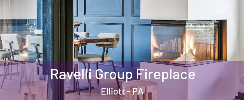 Ravelli Group Fireplace Elliott - PA